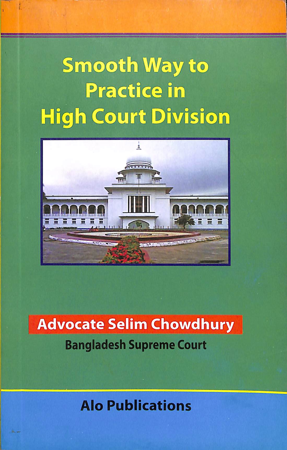 Smooth Way to Practice in High Court Division